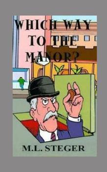 Paperback Which Way to the Manor? Book