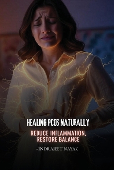 Healing PCOS Naturally: Reduce Inflammation, Restore Balance