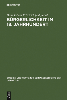 Hardcover Bürgerlichkeit Im 18. Jahrhundert [German] Book