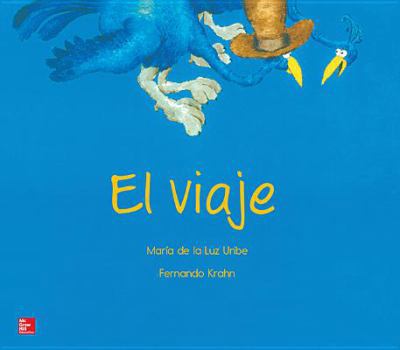 Spiral-bound Lectura Maravillas Literature Big Book: El Viaje Grade K [Spanish] Book
