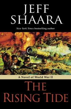 Hardcover The Rising Tide: A Novel of World War II Book