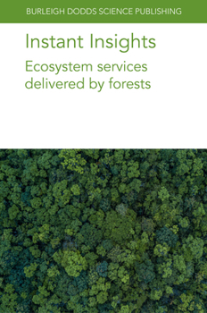 Paperback Instant Insights: Ecosystem Services Delivered by Forests Book