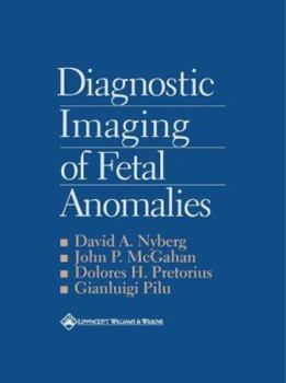 Hardcover Diagnostic Imaging of Fetal Anomalies Book