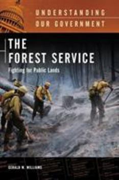 Hardcover The Forest Service: Fighting for Public Lands Book