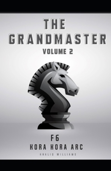 Paperback The Grandmaster Volume 2: Kora Kora Arch Book