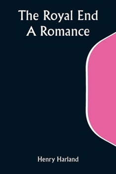 Paperback The Royal End: A Romance Book