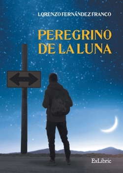 Paperback Peregrino de la luna [Spanish] Book