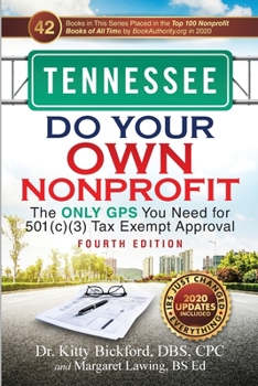 Paperback Tennessee Do Your Own Nonprofit: The Only GPS You Need for 501c3 Tax Exempt Approval Book