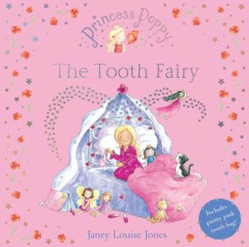 The Tooth Fairy - Book  of the Princess Poppy