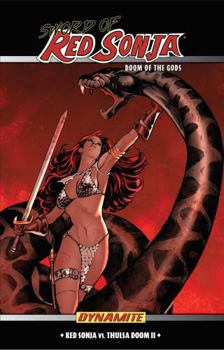 Sword of Red Sonja: Doom of the Gods TPB - Book #1 of the Red Sonja: The Gods Trilogy