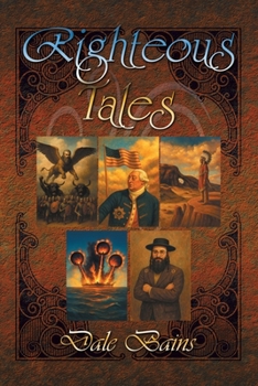 Paperback Righteous Tales Book