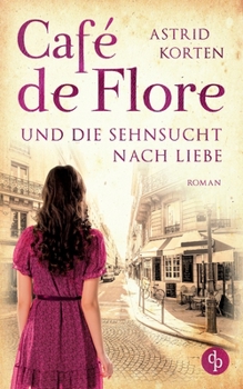 Paperback Café de Flore und die Sehnsucht nach Liebe [German] Book
