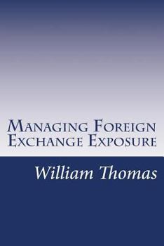 Paperback Managing Foreign Exchange Exposure Book