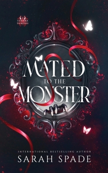 Mated to the Monster - Book #1 of the Sombra Demons