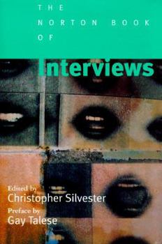 Hardcover The Norton Book of Interviews: An Anthology from 1859 to the Present Day Book