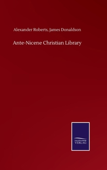 Hardcover Ante-Nicene Christian Library Book