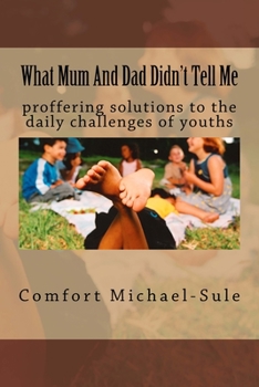 Paperback What Mum And Dad Didn't Tell Me Book
