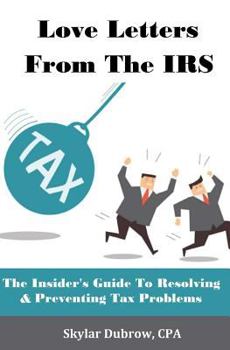 Paperback Love Letters from the IRS: The Insider Book
