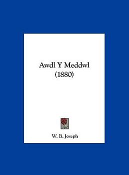 Hardcover Awdl y Meddwl (1880) [Spanish] Book