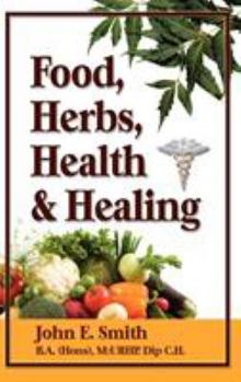 Hardcover Foods, Herbs, Health and Healing Book