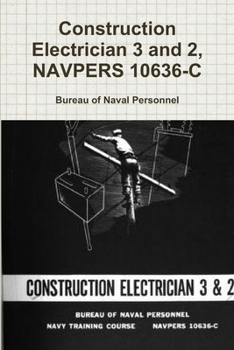 Paperback Construction Electrician 3 and 2, NAVPERS 10636-C Book