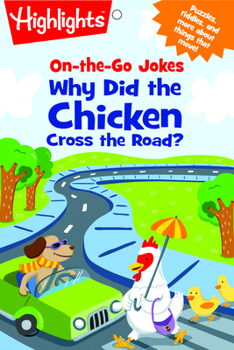 Paperback On-The-Go Jokes: Why Did the Chicken Cross the Road? Book