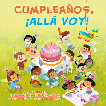 Paperback Cumpleaños, ¡Allá Voy! (Happy Birthday, Here I Come! Spanish Edition) [Spanish] Book