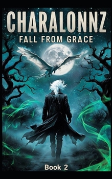 Paperback Charalonnz - Fall from Grace Book 2 Book