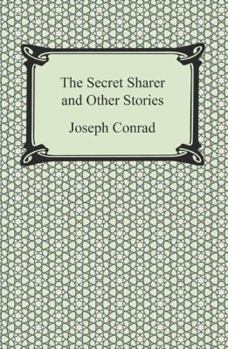 The Secret Sharer and Other Stories By Joseph Conrad
