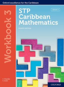 Paperback STP Caribbean Mathematics, Fourth Edition: Age 11-14: STP Caribbean Mathematics Workbook 3 Book