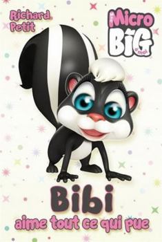 Paperback Bibi aime tout ce qui pue [French] Book