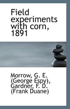 Field Experiments with Corn 1891