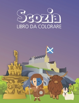 Paperback Scozia: Libro da colorare [Italian] Book