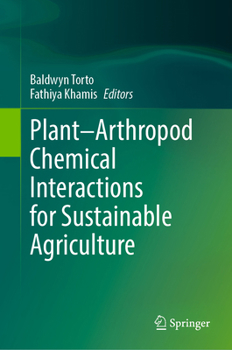 Hardcover Plant-Arthropod Chemical Interactions for Sustainable Agriculture Book