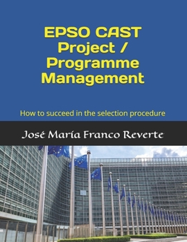 Paperback EPSO CAST Project / Programme Management: How to succeed in the selection procedure Book