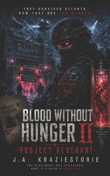 Paperback Blood Without Hunger II: Project Reverant Book