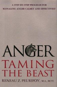 Hardcover Anger: Taming the Beast Book