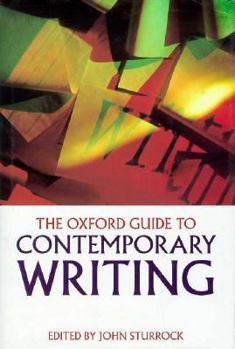 Hardcover The Oxford Guide to Contemporary Writing Book