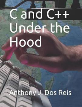 Paperback C and C++ Under the Hood Book