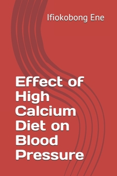 Paperback Effect of High Calcium Diet on Blood Pressure Book