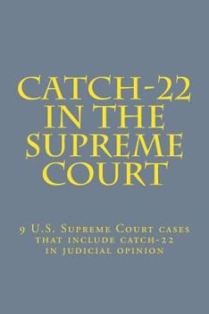 Paperback Catch-22 in the Supreme Court Book