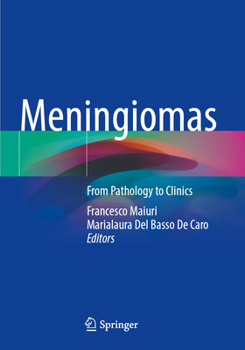 Paperback Meningiomas: From Pathology to Clinics Book