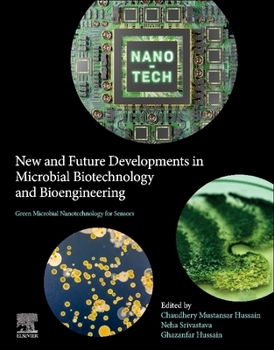 Paperback Green Microbial Nanotechnology for Sensors: New and Future Developments in Microbial Biotechnology and Bioengineering Book