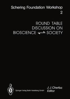 Paperback Round Table Discussion on Bioscience ⇋ Society Book