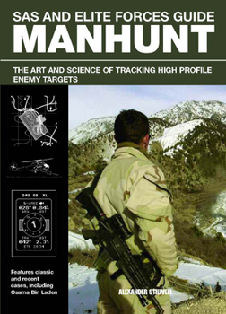 Paperback SAS and Elite Forces Guide Manhunt: The Art and Science of Tracking High Profile Enemy Targets Book