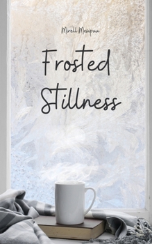 Frosted Stillness