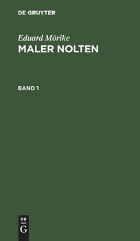 Hardcover Eduard Mörike: Maler Nolten. Band 1 [German] Book
