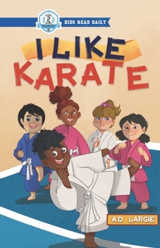 Paperback I Like Karate: Kids Read Daily Level 2 Book