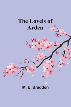 The Lovels of Arden: The Lovels of Arden