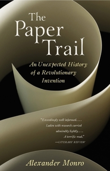 Paperback The Paper Trail: An Unexpected History of a Revolutionary Invention Book